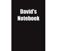 David's Notebook: 6x9 Lined Notebook, Gift For a Friend or a Colleague (Gift For Someone You Love)