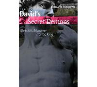 David's Secret Demons: Messiah, Murderer, Traitor, King (Bible in Its World (Paperback))
