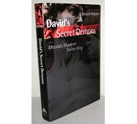 David's Secret Demons: Messiah, Murderer, Traitor, King (The Bible in its World)