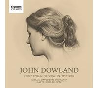 Davidson,Grace - John Dowland: First Booke Of Songes Or Ayres