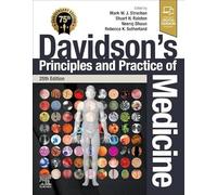 Davidson's Principles and Practice of Medicine (Surgical Pathology: A Case Based Approach to Diagnosis)