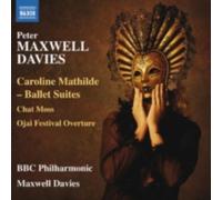 DAVIES/BBC PHILHARMONIC ORCH: CAROLINE MATHILDE-BALLET SUITES - CD