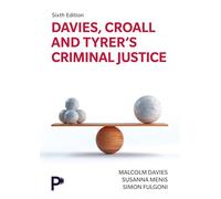Davies, Croall & Tyrer's Criminal Justice