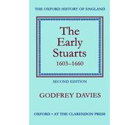 Davies - Early Stuarts 1603-1660 - New hardback or cased book - X555z