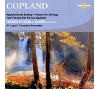 Davies / St Luke's Chamber – Aaron Copland: Appalachian Spring; Nonet & 2 Pieces for String Quartet