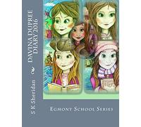 Davina Dupree 2016 Diary: Egmont School Series Official Brand