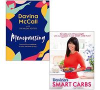 Davina McCall Collection 2 Books Set (Menopausing [Hardcover] & Davina's Smart Carbs)