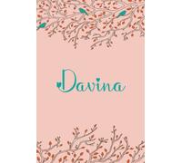 Davina: Personalized Davina Name Notebook, 120 lined ruled personalized pages (6/9 In) Home Stationary.Unique Gift For Girls & Women.