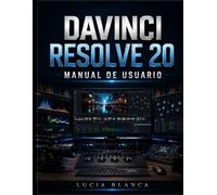 DAVINCI RESOLVE 20 MANUAL DE USUARIO
