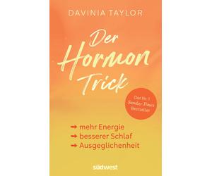 Davinia Taylor Der Hormon-Trick: Schluss mit Heißhunger, Gefühlscha (Paperback)