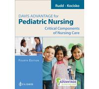 Davis Advantage for Pediatric Nursing : Critical Components of Nursing Care