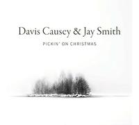 Davis Causey & Jay Smith - Pickin' On Christmas ("SNOWGLOBE" CLEAR W/WHITE FLECKED VINYL) [VINYL]
