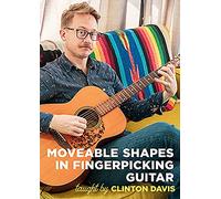 Davis, Clinton - Movable Shapes in Fingerpicking Guitar