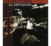 Davis Coen - Ill Disposition