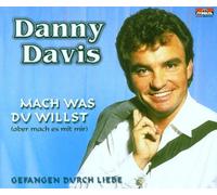 Davis Danny - Was du Willst (Aber Mach [Import]