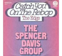 DAVIS GROUP, Spencer - Catch you on the rebop / The Edge / 6059 076