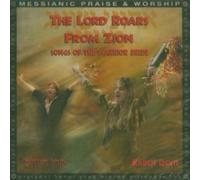 Davis; Karen - The Lord Roars from Zion: Songs of the Warrior Bride