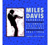 Davis, Miles - Chronicle: The Complete Prestige Recordings 1951-1956