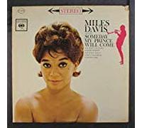 DAVIS, MILES - DAVIS, MILES - SOMEDAY MY PRINCE WILL COME :STEREO 180G