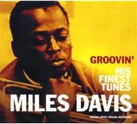 Davis, Miles - Groovin': His Finest Tunes