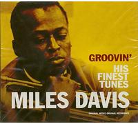 Davis, Miles - Groovin': His Finest Tunes