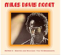 Davis, Miles: Nonet - Rated X Boston & Michigan: 72 Broadcasts
