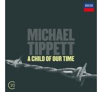 DAVIS/NORMAN/BAKER/BBC/+ - A CHILD OF OUR TIME CD NEW TIPPETT,MICHAEL