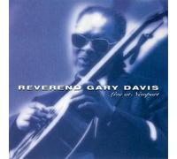 Davis, Rev. Gary - Live At Newport