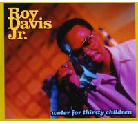 Davis, Roy Jr. - Water For Thirsty Children