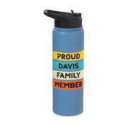 Davis Surname Proud Family Member Davis Stainless Steel Insulated Water Bottle