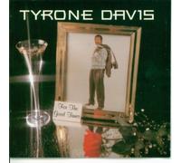 Davis, Tyrone - For the Good Times
