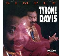 Davis, Tyrone - Simply Tyrone Davis
