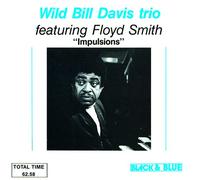 DAVIS,WILD BILL TRIO - Impulsions (Ltd/Remaster)
