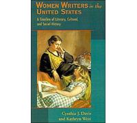 Davis - Women Writers in the United States A Timeline of Literary Cu - J555z