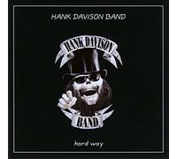 Davison,Hank Band - Hard Way