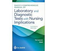 Davis's Comprehensive Manual of Laboratory and Diagnostic Tests With Nursing Implications