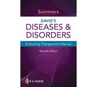 Davis's Diseases & Disorders: A Nursing Therapeutics Manual