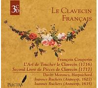 Davitt Moroney - Le Clavecin Francais: L'Art de Toucher le Clavecin & Second Livre de Pièces de Clavecin