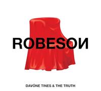 DAVÓNE TINES & THE TRUTH - ROBESOИ