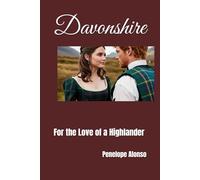 DAVONSHIRE: For the Love of a Highlander (The Davonshire Series)