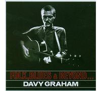 Davy Graham - Folk, Blues & Beyond...