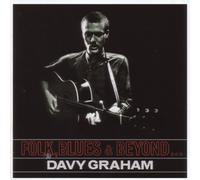 Davy Graham - Folk, Blues & Beyond