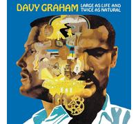 DAVY GRAHAM LARGE AS LIFE & TWICE AS NATURAL [10/27] NEW VINYL RECORD