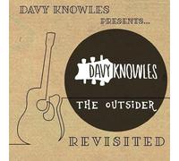Davy Knowles - Davy Knowles Presents The Outsider Revisited