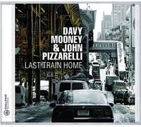 Davy Mooney/John Pizzarelli - Last Train Home