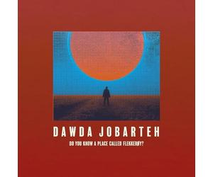 Dawda Jobarteh - Do You Know A Place Called Flekkeroy?