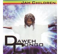 Daweh Congo - Jah Children