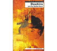 Dawkins and the Selfish Gene (Postmodern Encounters)