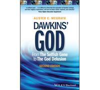 Dawkins' God : From The Selfish Gene to The God Delusion
