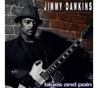 Dawkins,Jimmy - Blues and Pain
